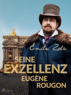 cover image of Seine Exzellenz Eugène Rougon